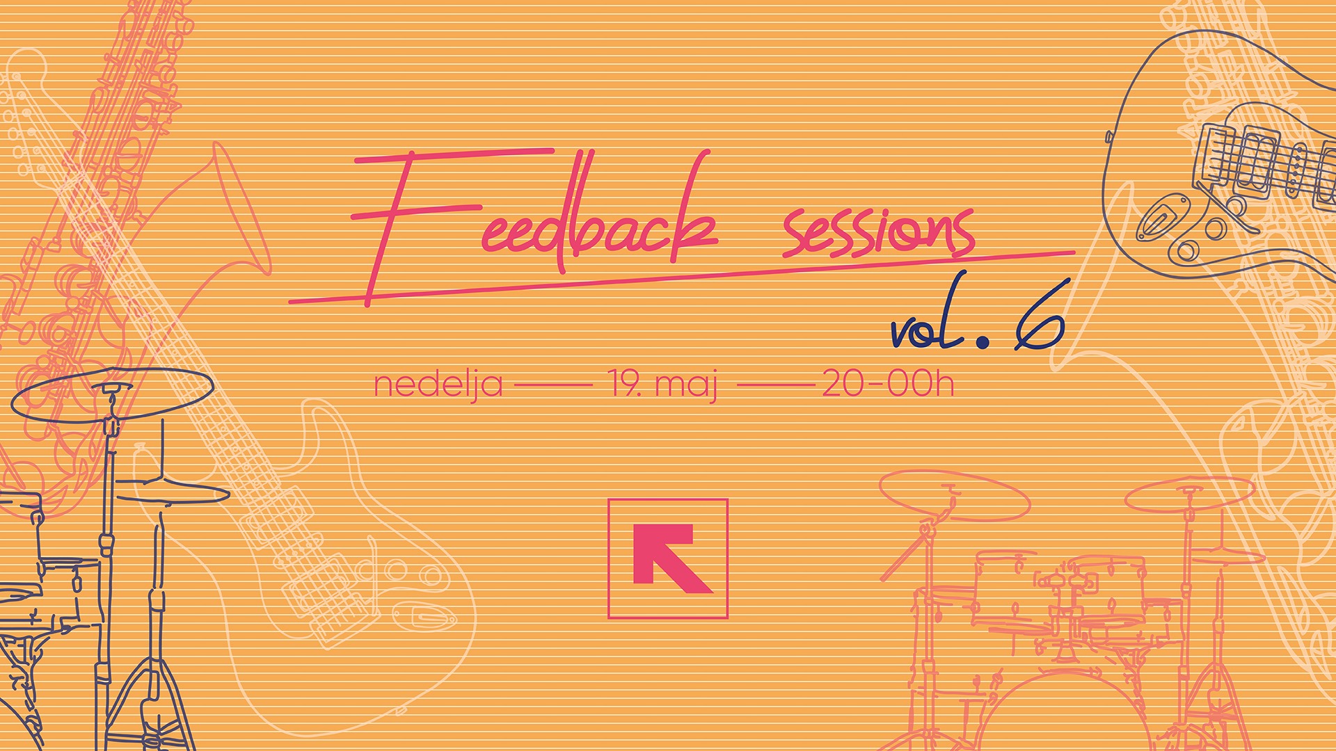 Feedback sessions vol 6 - 19. Maj - Feedback
