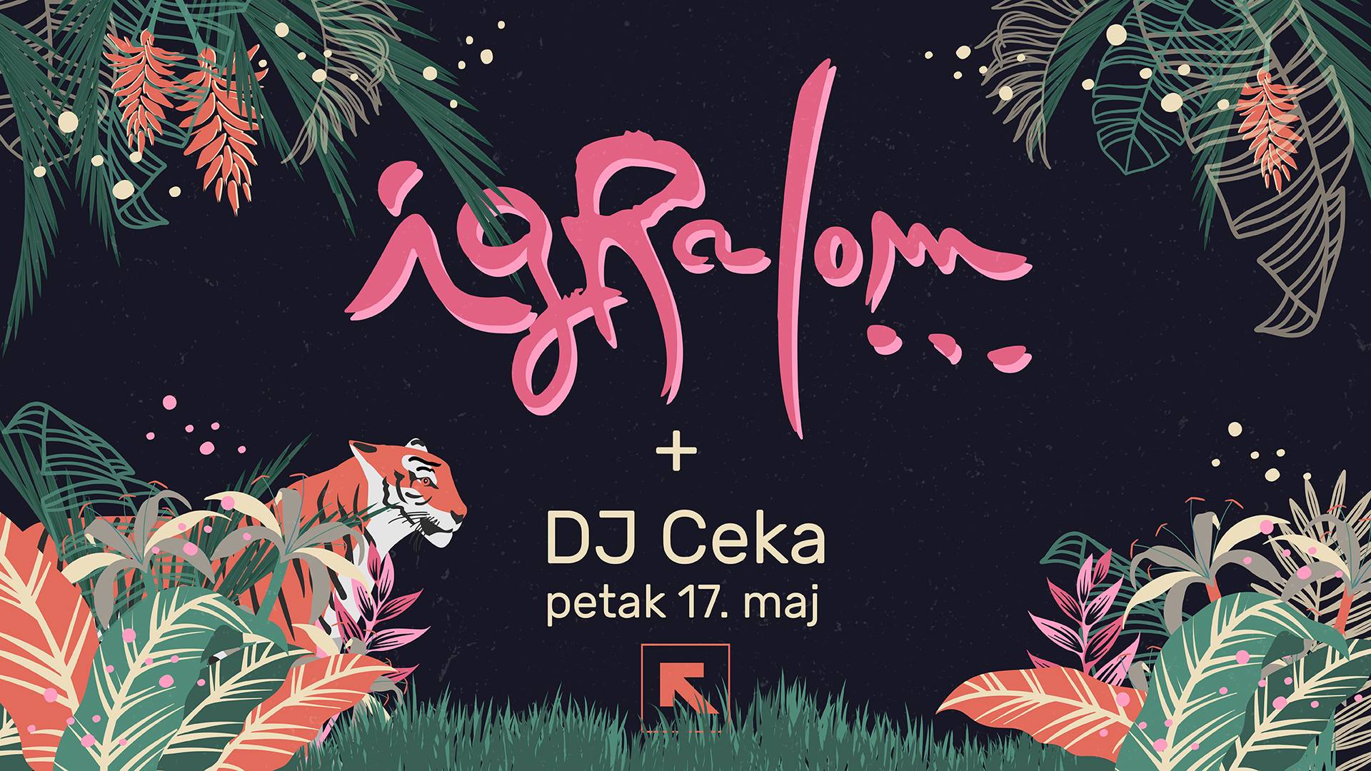 Igralom - DJ Ceka - 17. Maj - Feedback