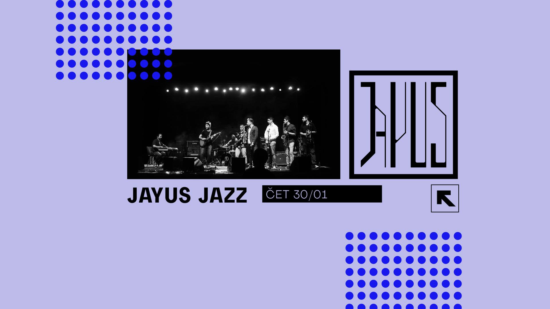Jayus Jazz + DJ Loptica - 30. Jan - Feedback