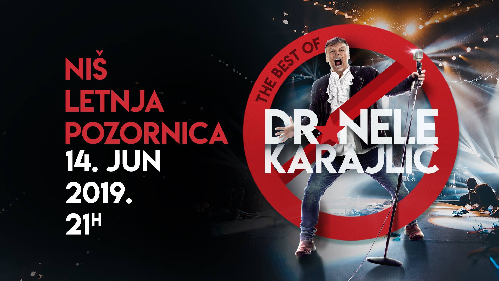 The Best Of Dr Nele Karajlić Tour - Letnja Pozornica Niš